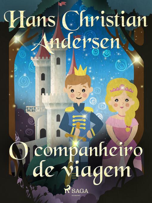 Title details for O companheiro de viagem by H.C. Andersen - Available